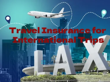 Travel Insurance for International Trips